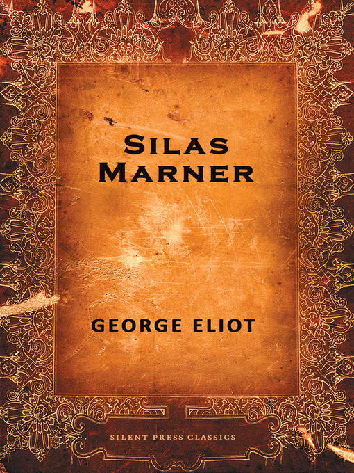 Title details for Silas Marner by George Eliot - Available